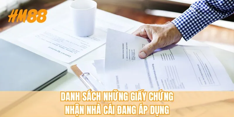 Danh sách những giấy chứng nhận nhà cái đang áp dụng